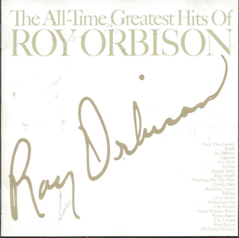 The All-Time Greatest Hits Of Roy Orbison CDMNT 67290